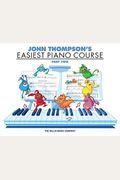 John Thompson's Easiest Piano Course - Part 2 - Book/Audio: Part 2 - Book/Audio [With Cd (Audio)]