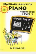Beanstalk's Basics For Piano: Theory Book Book 2