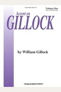Accent On Gillock Volume 1: National Federation Of Music Clubs 2020-2024 Selection Early To Mid-Elementary Level
