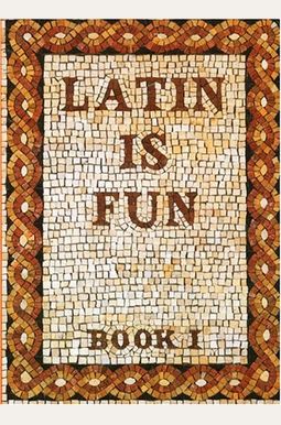 Latin Is Fun, Book 1