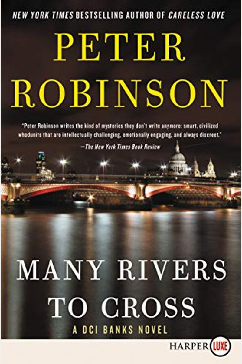 Many Rivers To Cross: A Dci Banks Novel