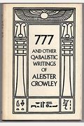 The Qabalah of Aleister Crowley : Three Texts (including Gematria, Liber 777 & Sepher Sephiroth)