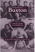 Buxton: A Black Utopia in the Heartland, an Expanded Edition