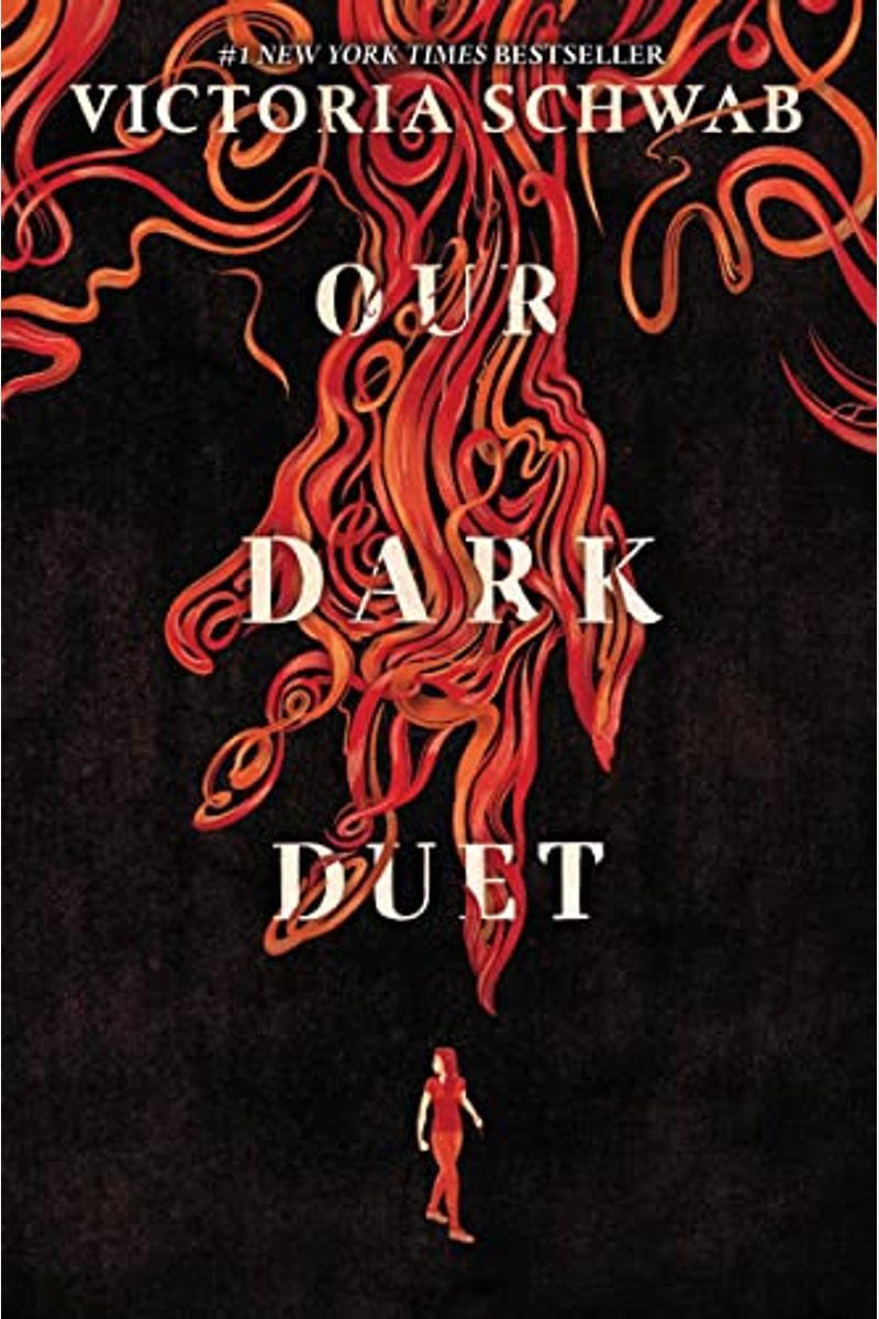 Our Dark Duet (Monsters Of Verity)