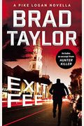 Exit Fee: A Pike Logan Novella (The Pike Logan Series)