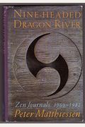 Nine-Headed Dragon River: Zen Journals 1969-1982