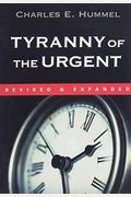 Tyranny of the Urgent!