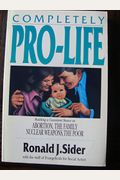 Completely Pro-Life