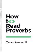 How To Read Proverbs