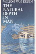The Natural Depth in Man