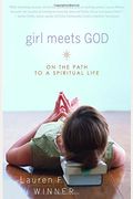 Girl Meets God: On The Path To A Spiritual Life