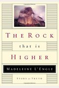 The Rock That Is Higher: Story As Truth
