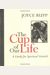 The Cup Of Our Life: A Guide For Spiritual Growth