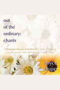 Out Of The Ordinary: Prayers, Poems & Reflections For Every Season