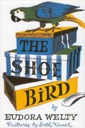 The Shoe Bird: A Musical Fable By Samuel Jones. Based On A Story By Eudora Welty