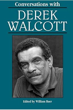Conversations With Derek Walcott Conversations With Derek Walcott
