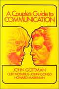A Couple's Guide To Communication