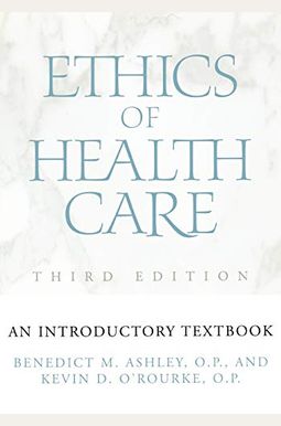 Buy Ethics Of Health Care: An Introductory Textbook Book By: Benedict M ...