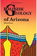 Roadside Geology Of Arizona
