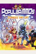 Popularmmos Presents Zombies' Day Off