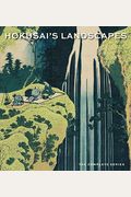 Hokusai's Landscapes: The Complete Series