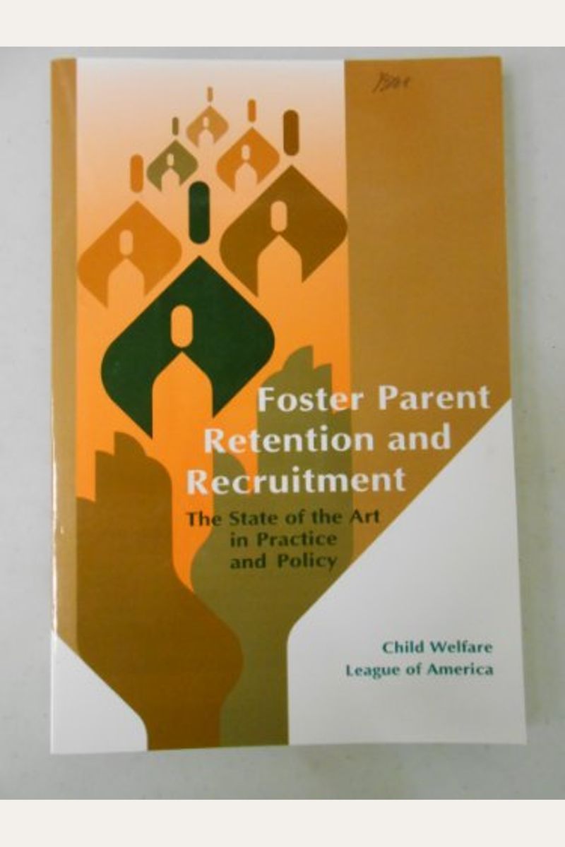 Buy Foster Parent Retention And Recruitment State Of The Art In