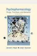Psychopharmacology: Drugs, The Brain, And Behavior