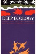 Deep Ecology: Living As If Nature Mattered