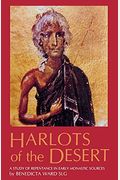 Harlots Of The Desert: A Study Of Repentance In Early Monastic Sources