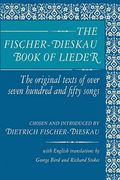 The Fischer-Dieskau Book Of Lieder: The Original Texts Of Over Seven Hundred And Fifty Songs