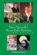 Have Yourself A Movie Little Christmas