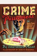 Crime and Puzzlement: 24 Solve-Them-Yourself Mysteries