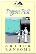 Pigeon Post (Swallows And Amazons Series)