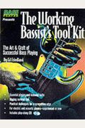 The Working Bassist's Tool Kit: The Art & Craft of Successful Bass Playing [With Play-Along CD]