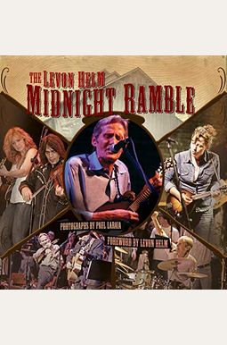 Buy The Levon Helm Midnight Ramble Book By: Paul Laraia