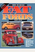 How to Build Fat Fords: 1935-1948 (Tex Smiths Hot Rod Library)