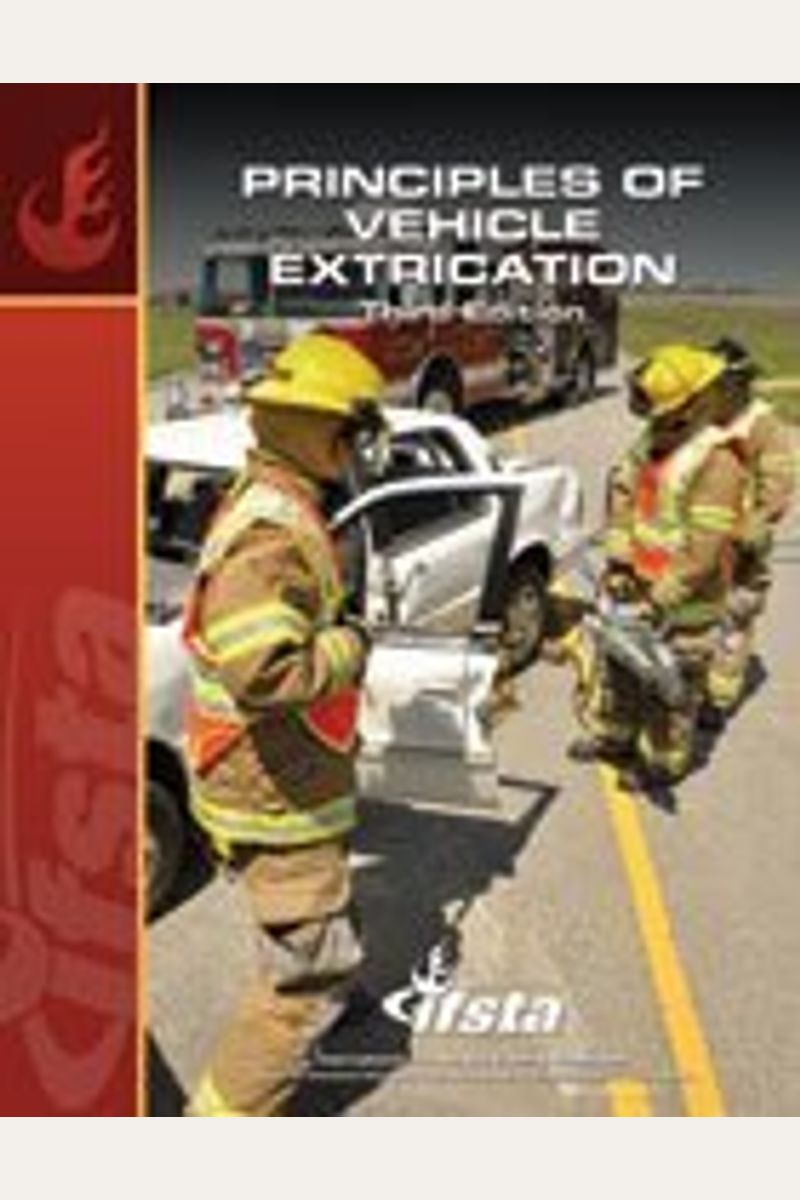 Buy Principles Of Vehicle Extrication 3e Book By IFSTA