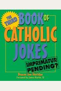 The Third Book Of Catholic Jokes: Gentle Humor About Aging And Relationships