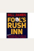 Fools Rush Inn: More Detours On The Way To Conventional Wisdom