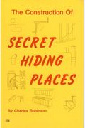 The Construction Of Secret Hiding Places