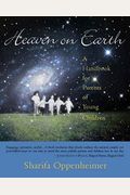 Heaven on Earth: A Handbook for Parents of Young Children