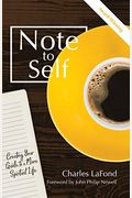 Note To Self: Creating Your Guide To A More Spiritual Life