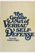 The Gentle Art Of Verbal Self-Defense Workbook