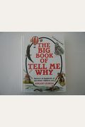 Big Book Of Tell Me Why