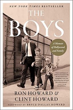 The Boys: A Memoir Of Hollywood And Family The Boys: A Memoir Of Hollywood And Family