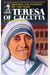 Teresa Of Calcutta: Serving The Poorest Of The Poor