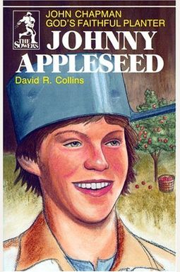 Johnny Appleseed (Sowers Series) Johnny Appleseed (Sowers Series)