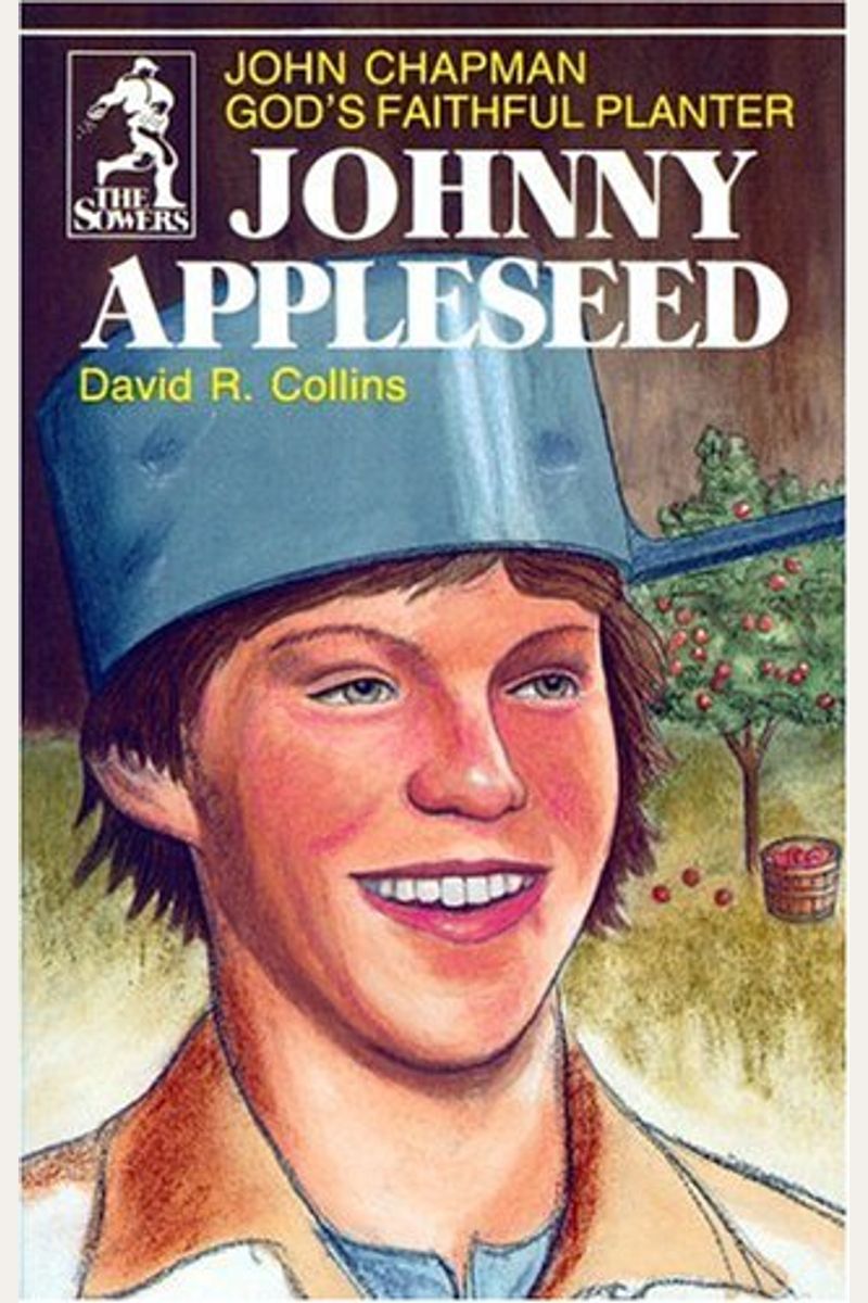 Johnny Appleseed (Sowers Series)
