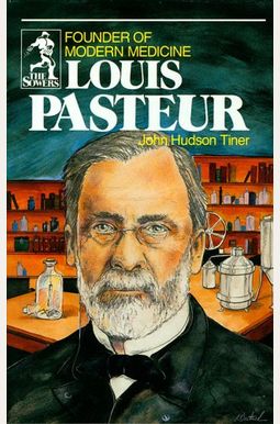Louis Pasteur (Sowers Series) Louis Pasteur (Sowers Series)