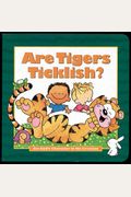 Are Tigers Ticklish?